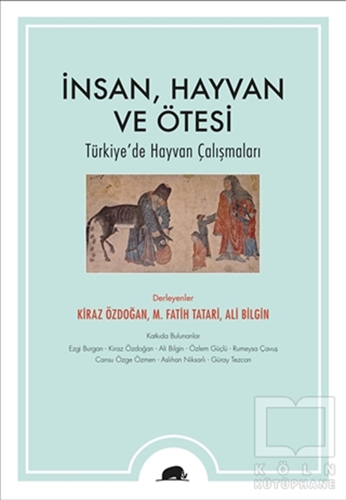 Kiraz ÖzdoğanBaşvuru Kitaplarıİnsan, Hayvan ve Ötesi