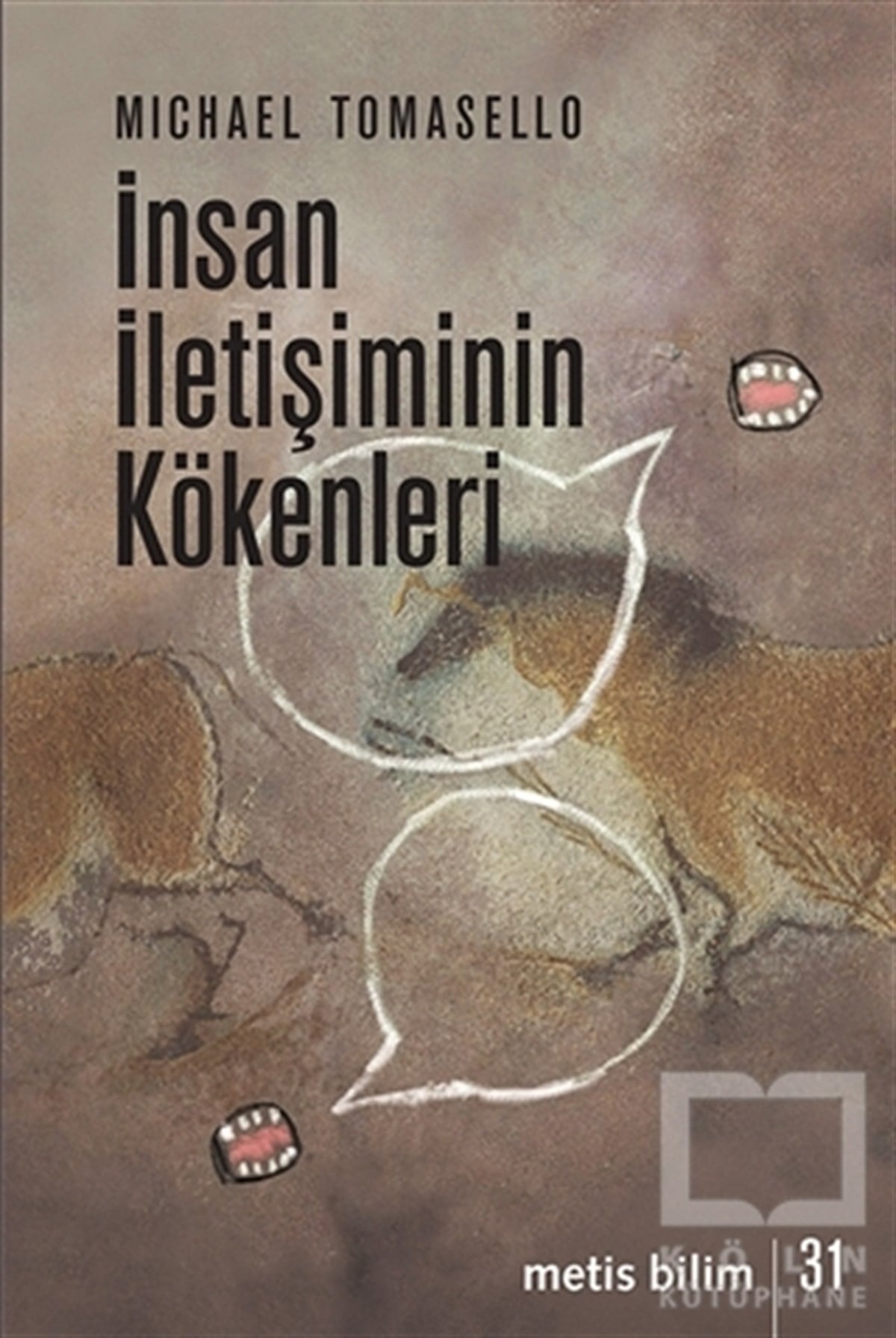 Michael TomaselloDiğerİnsan İletişiminin Kökenleri