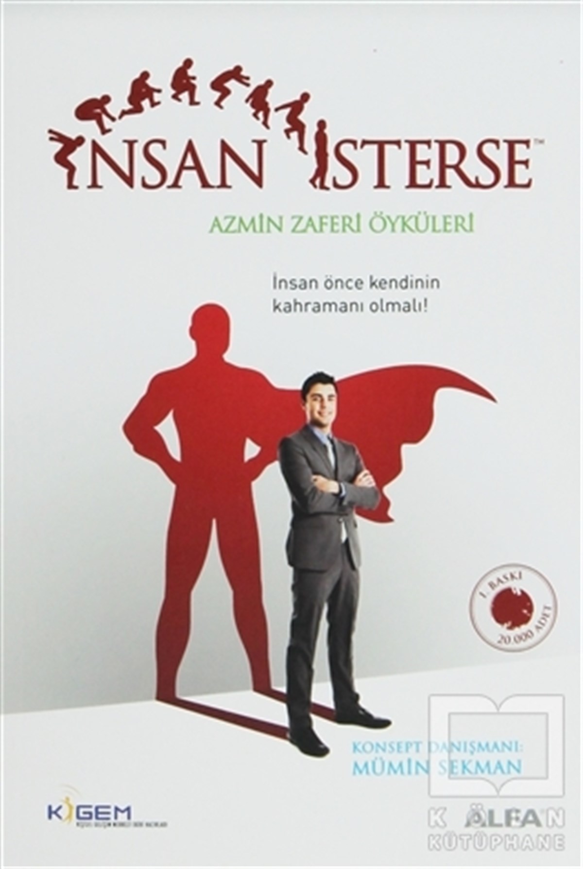 Mümin SekmanKişisel Gelişimİnsan İsterse 5