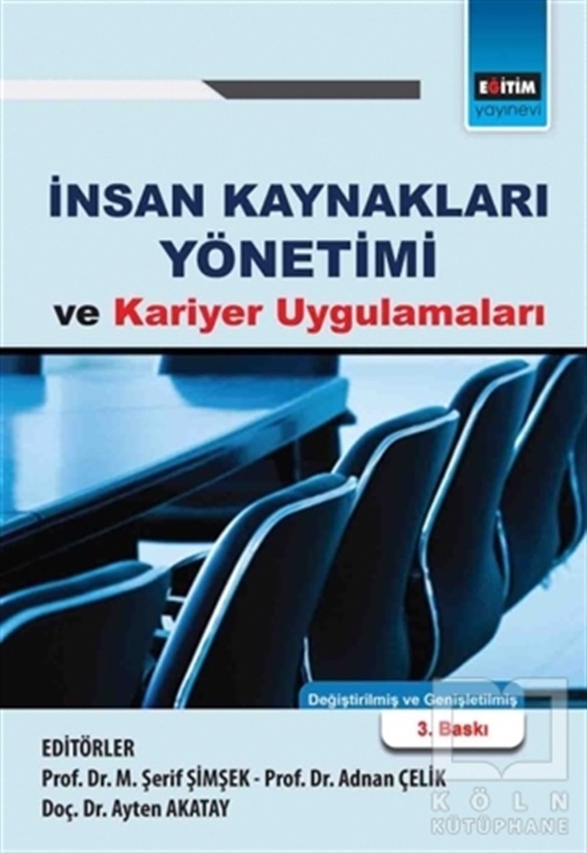 KolektifDiğerİnsan Kaynakları Yönetimi ve Kariyer Uygulamaları