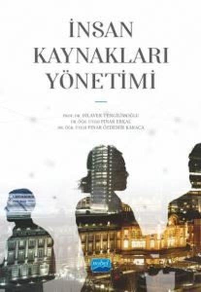 Dilaver Tengilimoğluİnsan Kaynakları Kitaplarıİnsan Kaynakları Yönetimi