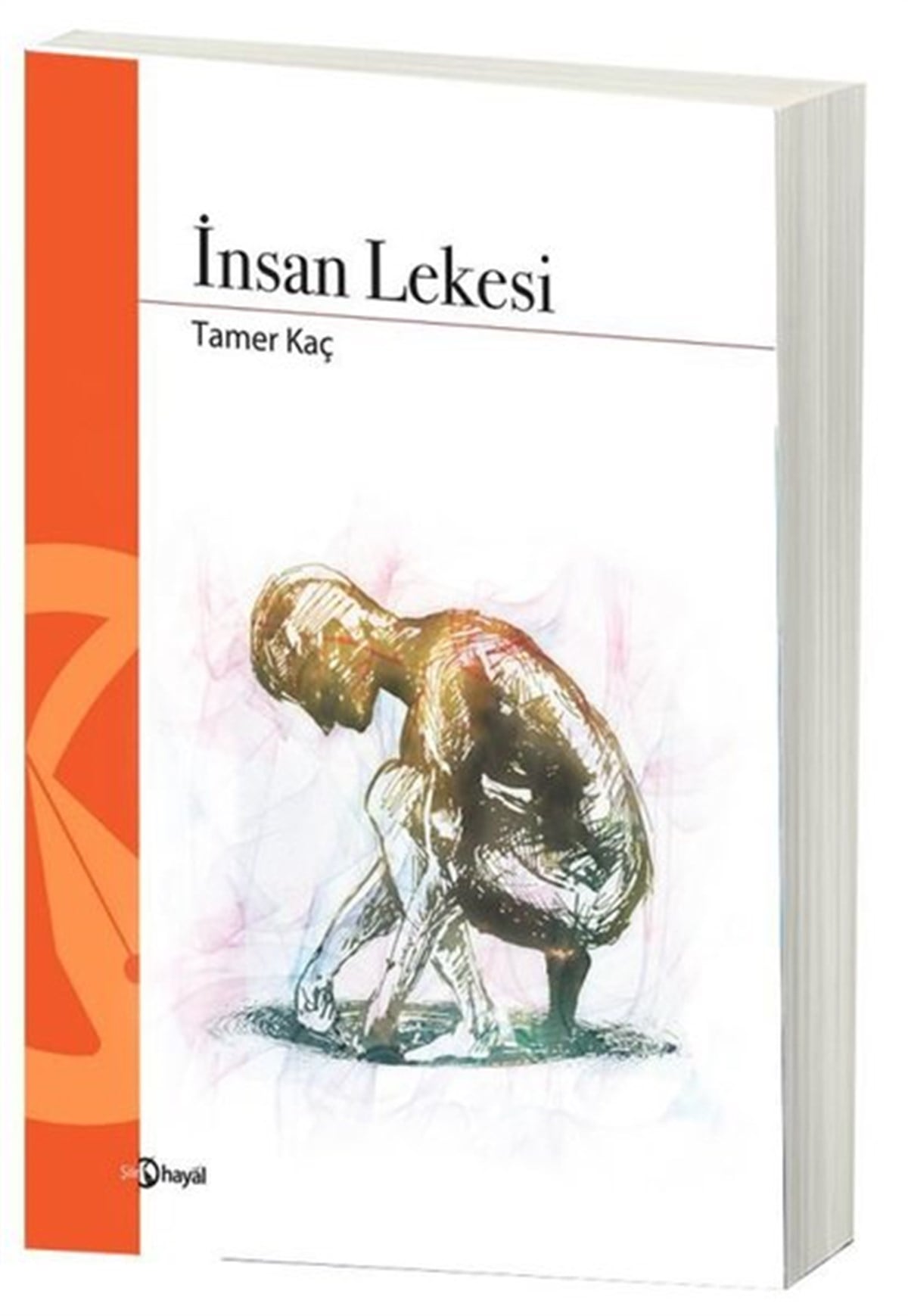 Tamer KaçTürk Şiiriİnsan Lekesi