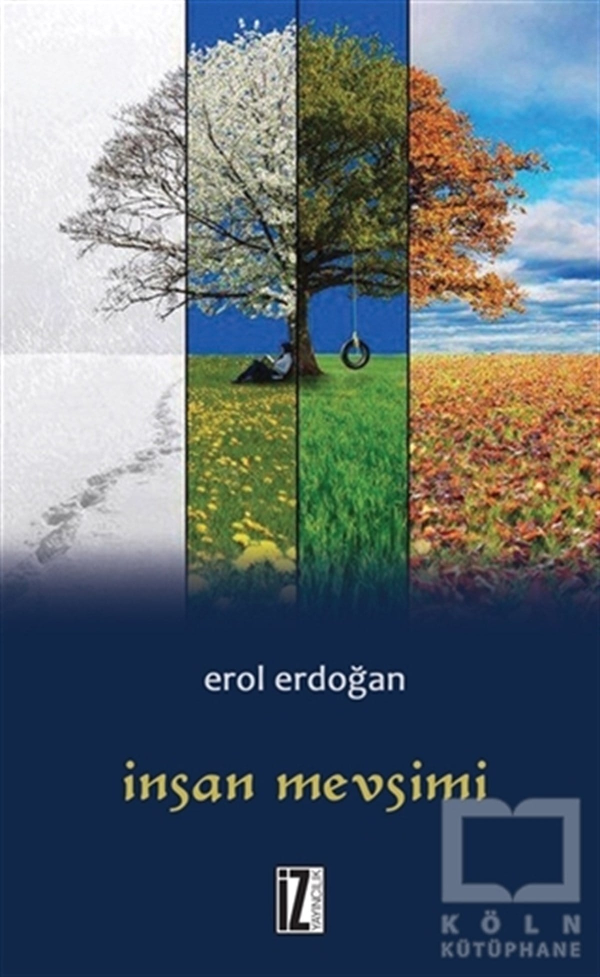Erol ErdoğanDenemeİnsan Mevsimi
