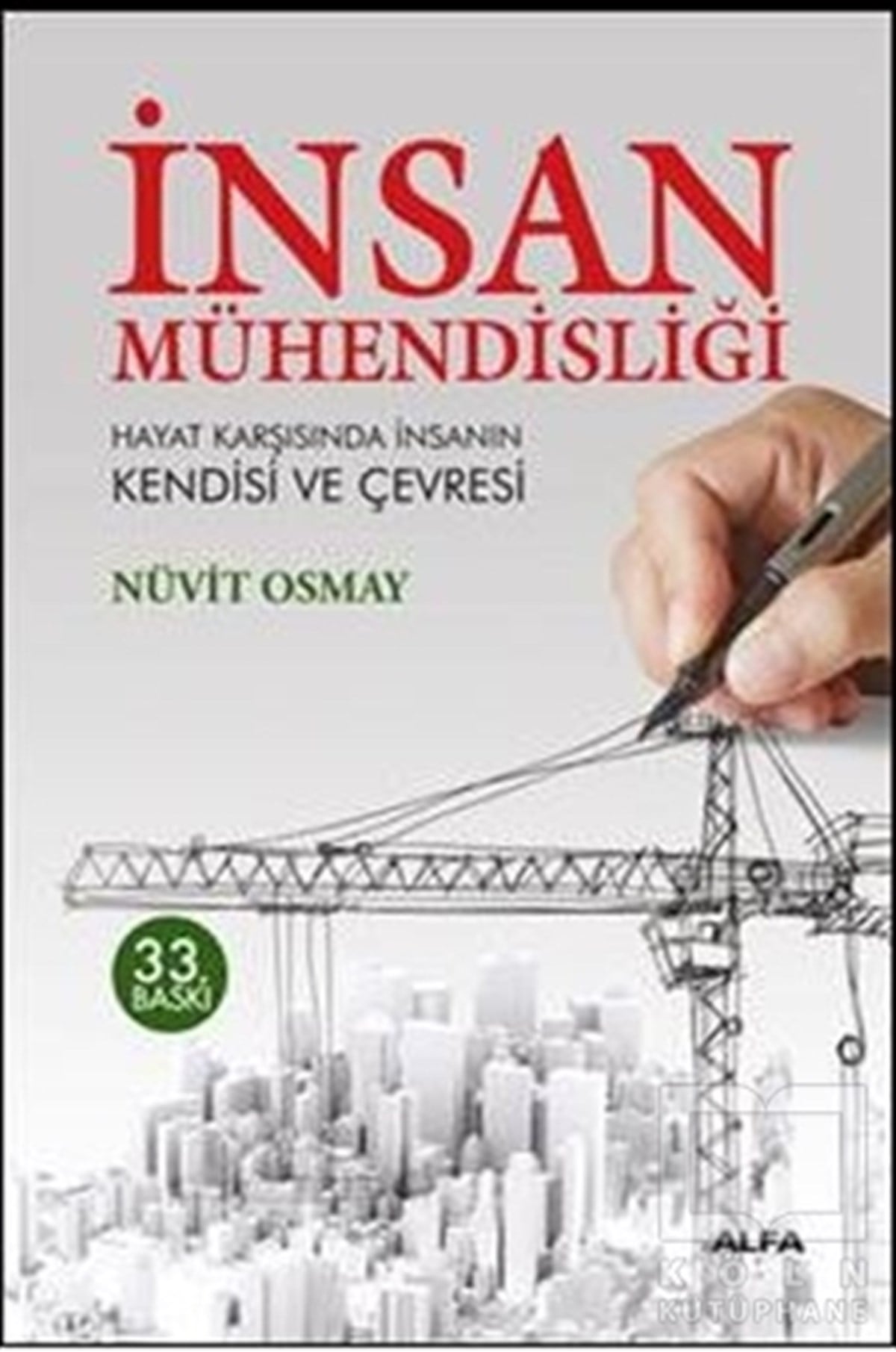 Nüvit OsmayKişisel Gelişim Kitaplarıİnsan Mühendisliği