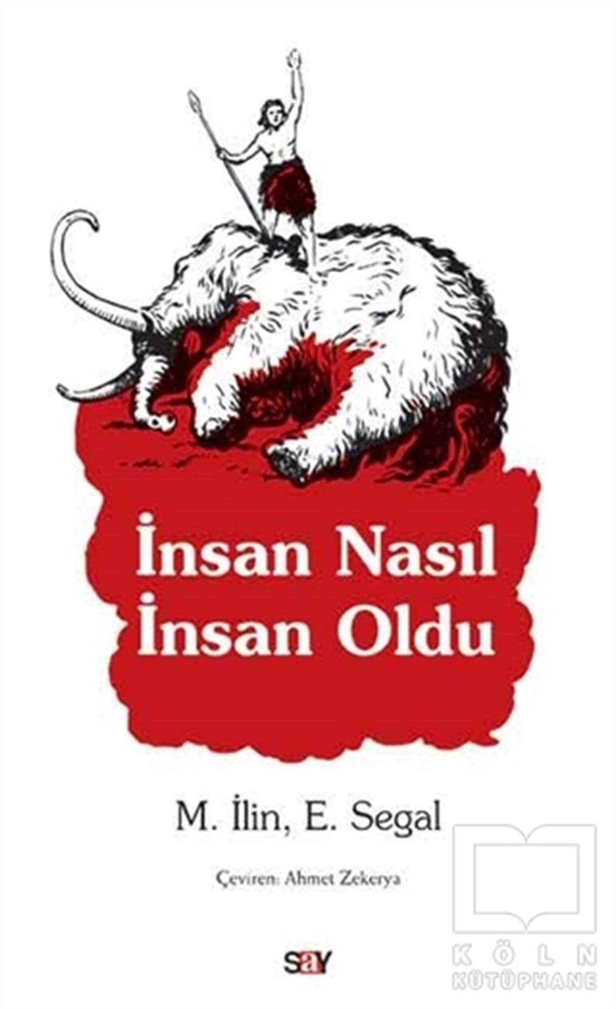M. İlinDiğerİnsan Nasıl İnsan Oldu