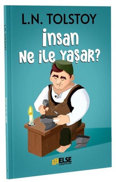 Lev Nikolayeviç TolstoyDünya Klasikleriİnsan Ne İle Yaşar?
