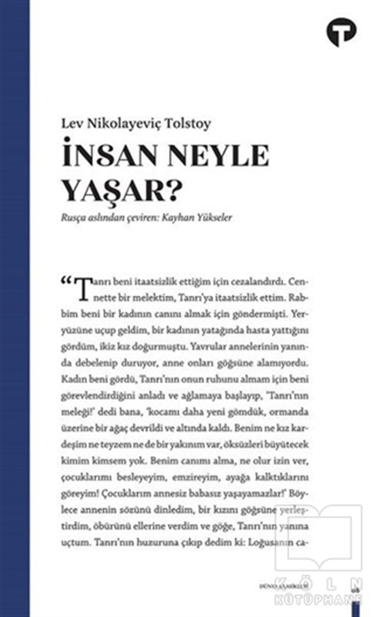 Lev Nikolayeviç TolstoyRomanİnsan Ne İle Yaşar?