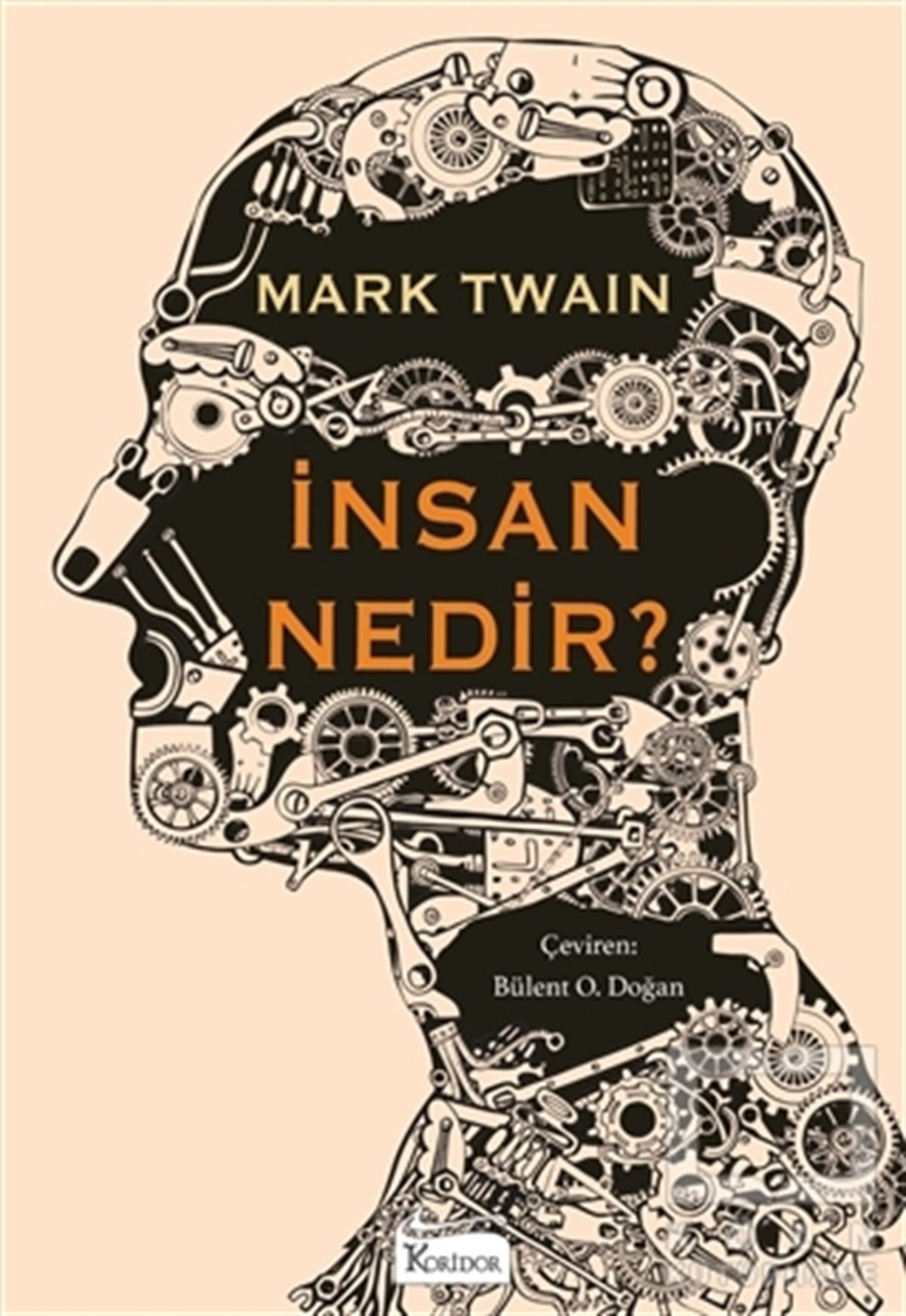 Mark TwainDünya Klasikleri & Klasik Kitaplarİnsan Nedir? (Bez Ciltli)