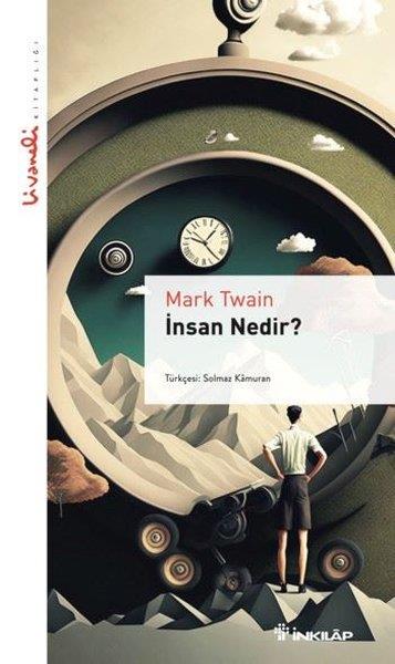 Mark TwainFelsefe Bilimiİnsan Nedir? - Livaneli Kitaplığı