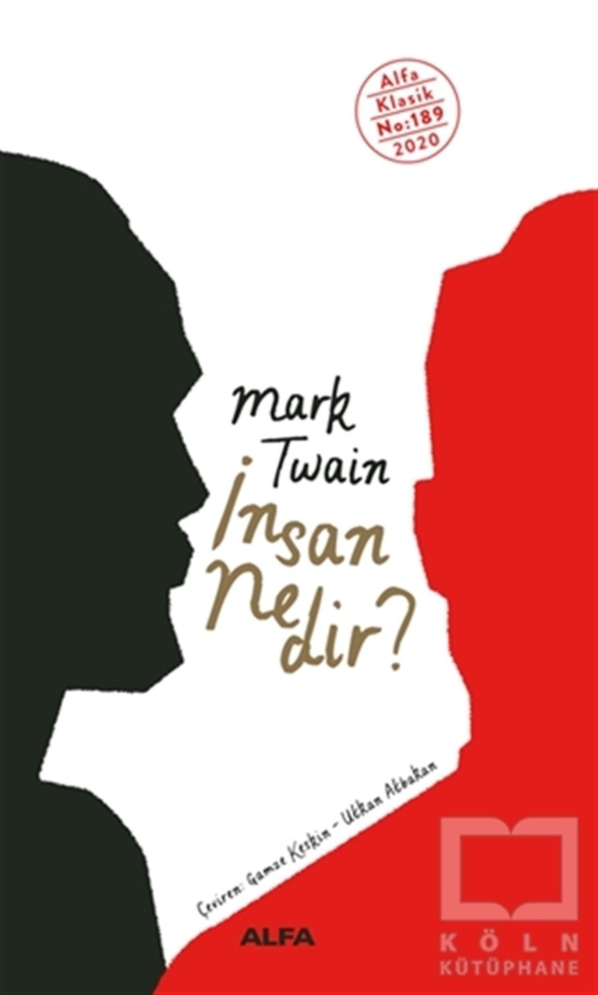 Mark TwainDünya Klasikleri & Klasik Kitaplarİnsan Nedir?