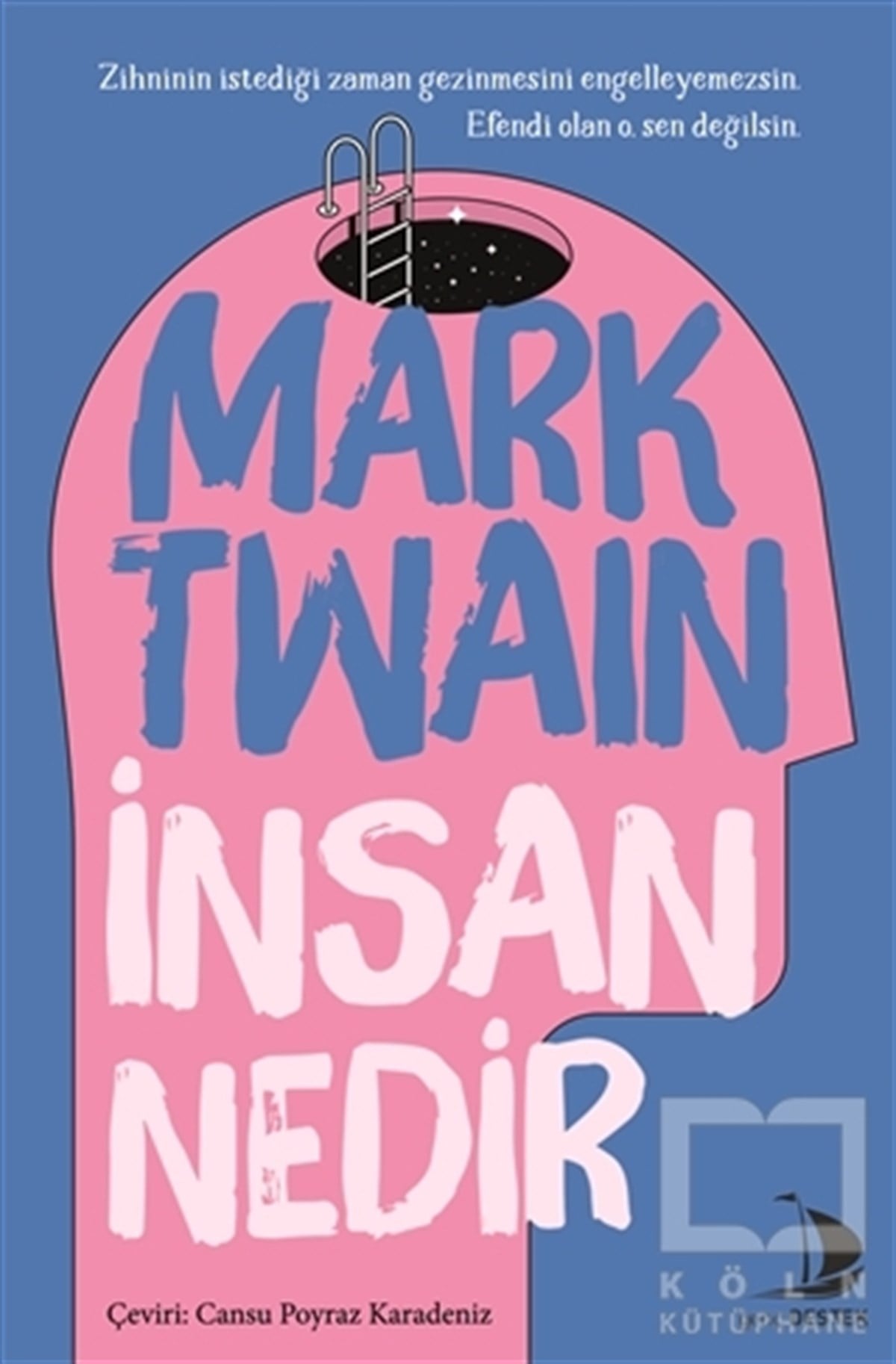 Mark TwainGençlik Edebiyatı Kitaplarıİnsan Nedir