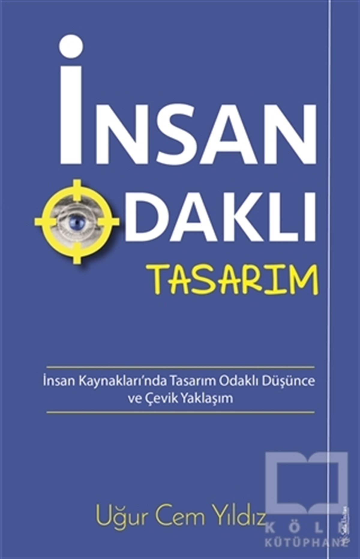 Uğur Cem YıldızKişisel Gelişimİnsan Odaklı Tasarım
