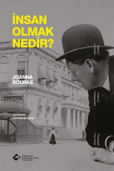 Joanna BourkeAntropolojiİnsan Olmak Nedir?