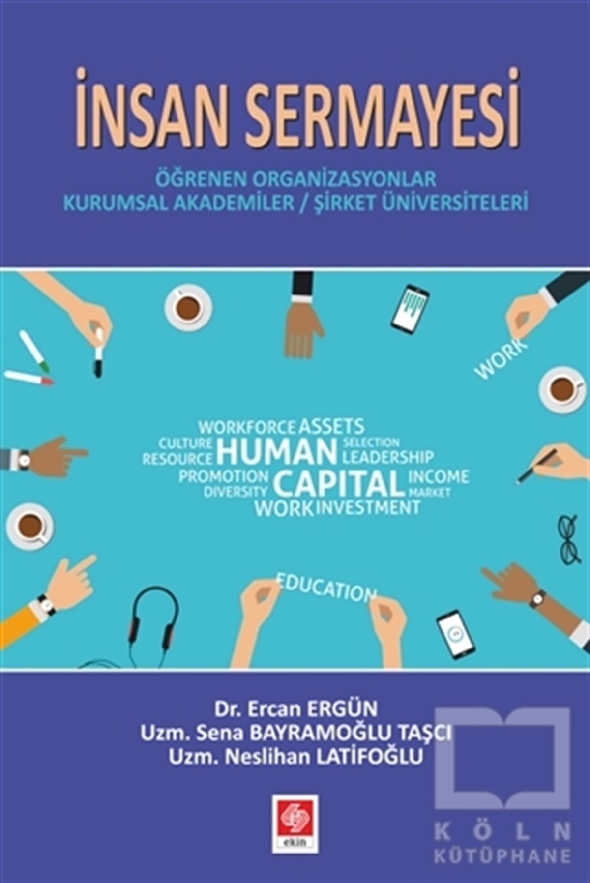 Ercan ErgünAkademikİnsan Sermayesi