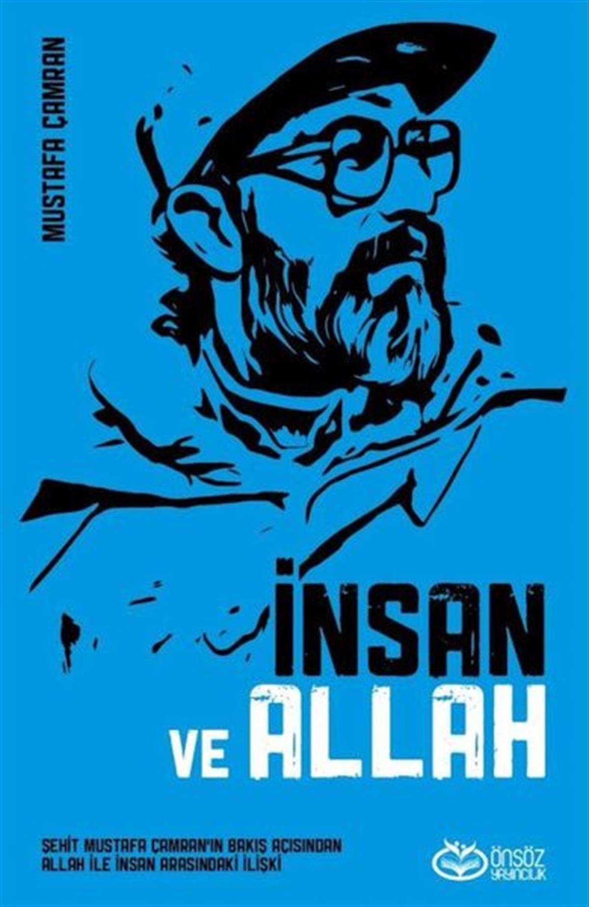 Mustafa Çamranİslami Kitaplarİnsan ve Allah