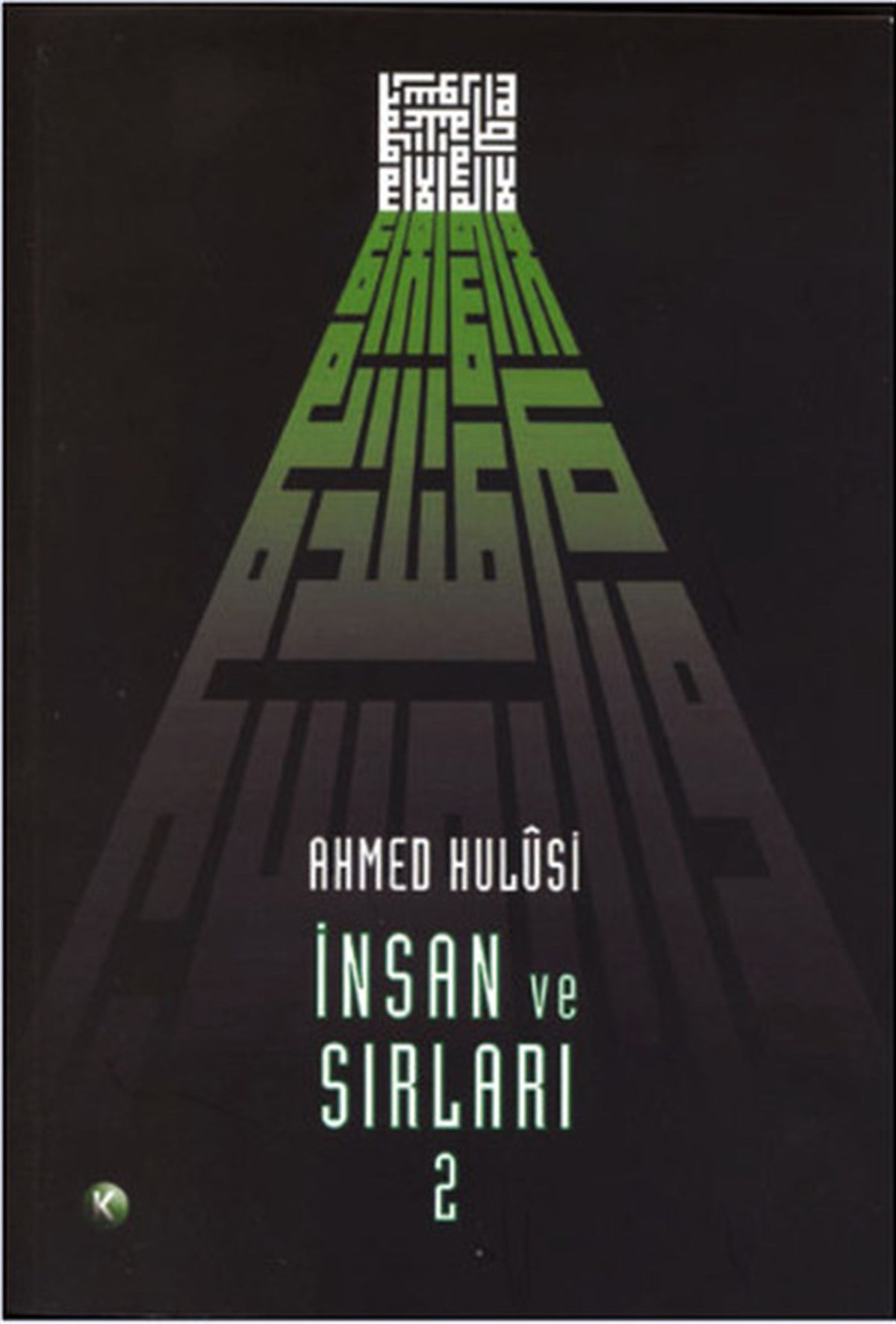 Ahmed Hulusiİslami Kitaplarİnsan Ve Sırları Cilt 2