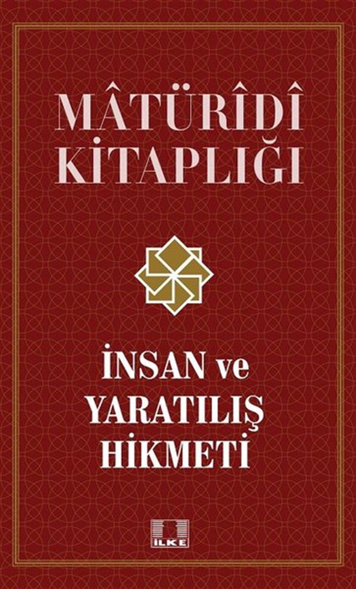 Osman Nuri Demirİslami Kitaplarİnsan ve Yaratılış Hikmeti - Matüridi Kitaplığı