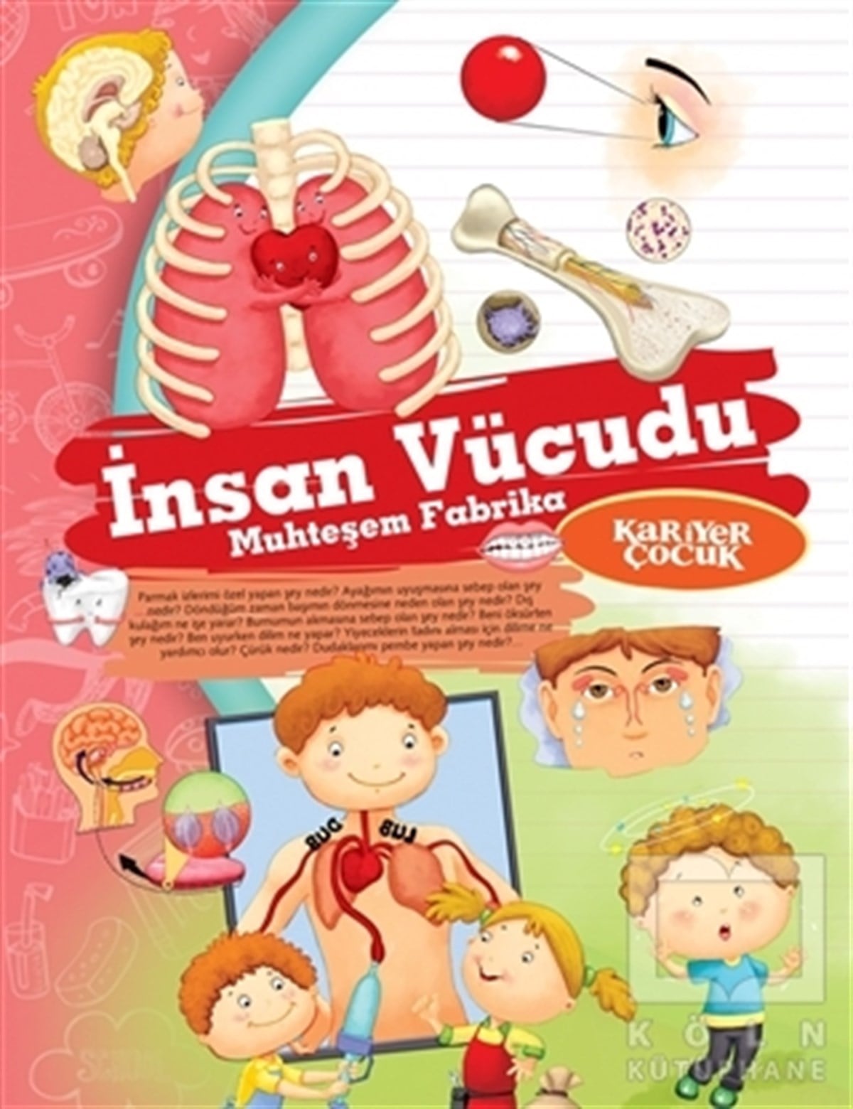 Gülsüm ÖztürkOkul Öncesi Resimli Kitaplarİnsan Vücudu - Muhteşem Fabrika