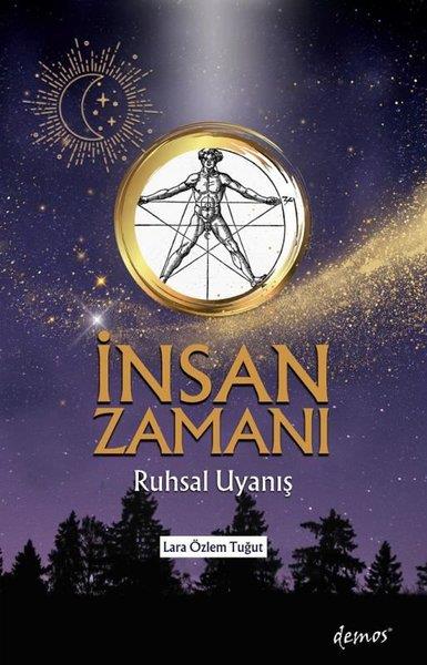 Lara Özlem TuğutKişisel Gelişim Kitaplarıİnsan Zamanı - Ruhsal Uyanış