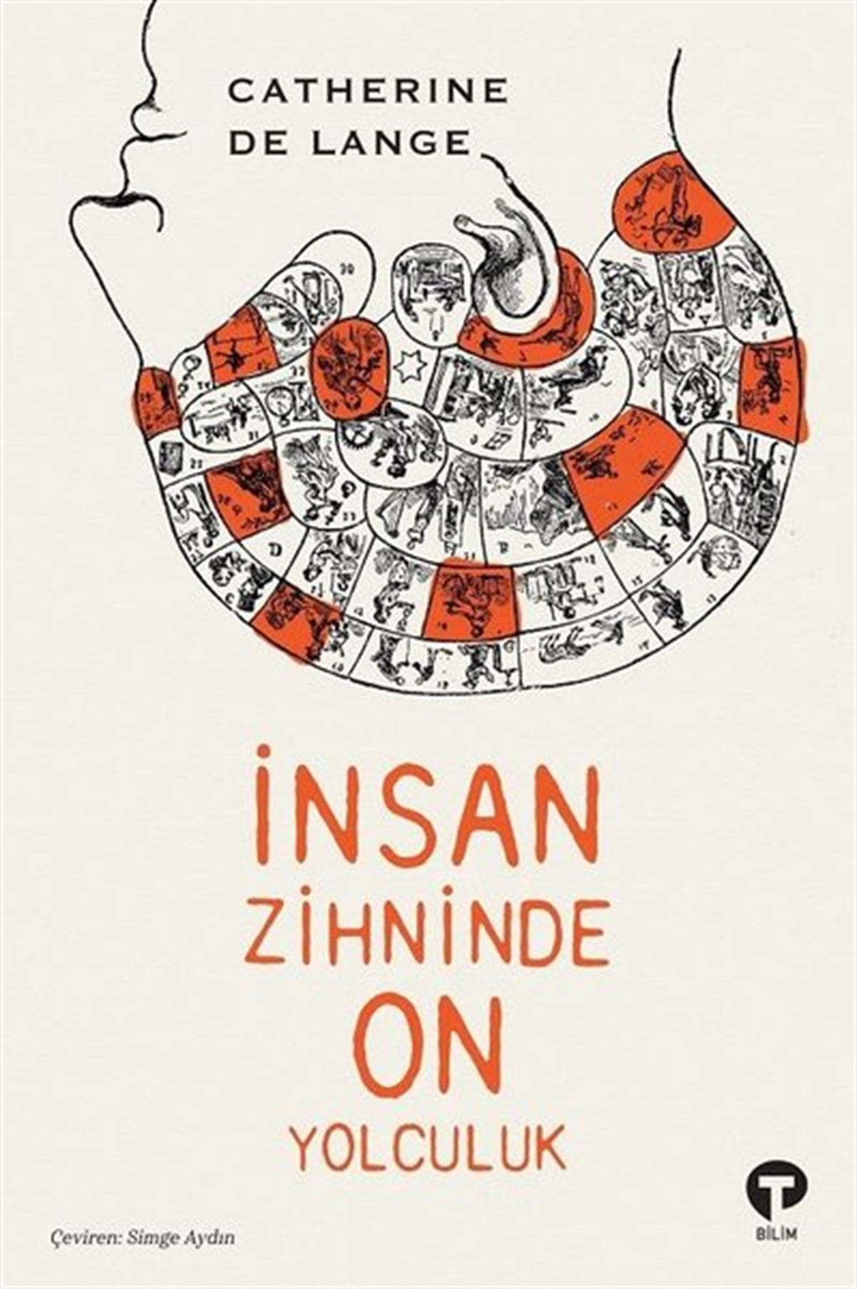 Catherine de LangePopüler Bilim Kitaplarıİnsan Zihninde On Yolculuk