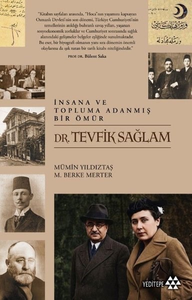 Tevfik SağlamAnı & Mektup & Günlük Kitaplarıİnsana ve Topluma Adanmış Bir Ömür