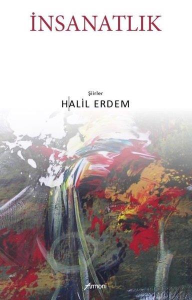Halil ErdemTürk Şiiriİnsanatlık
