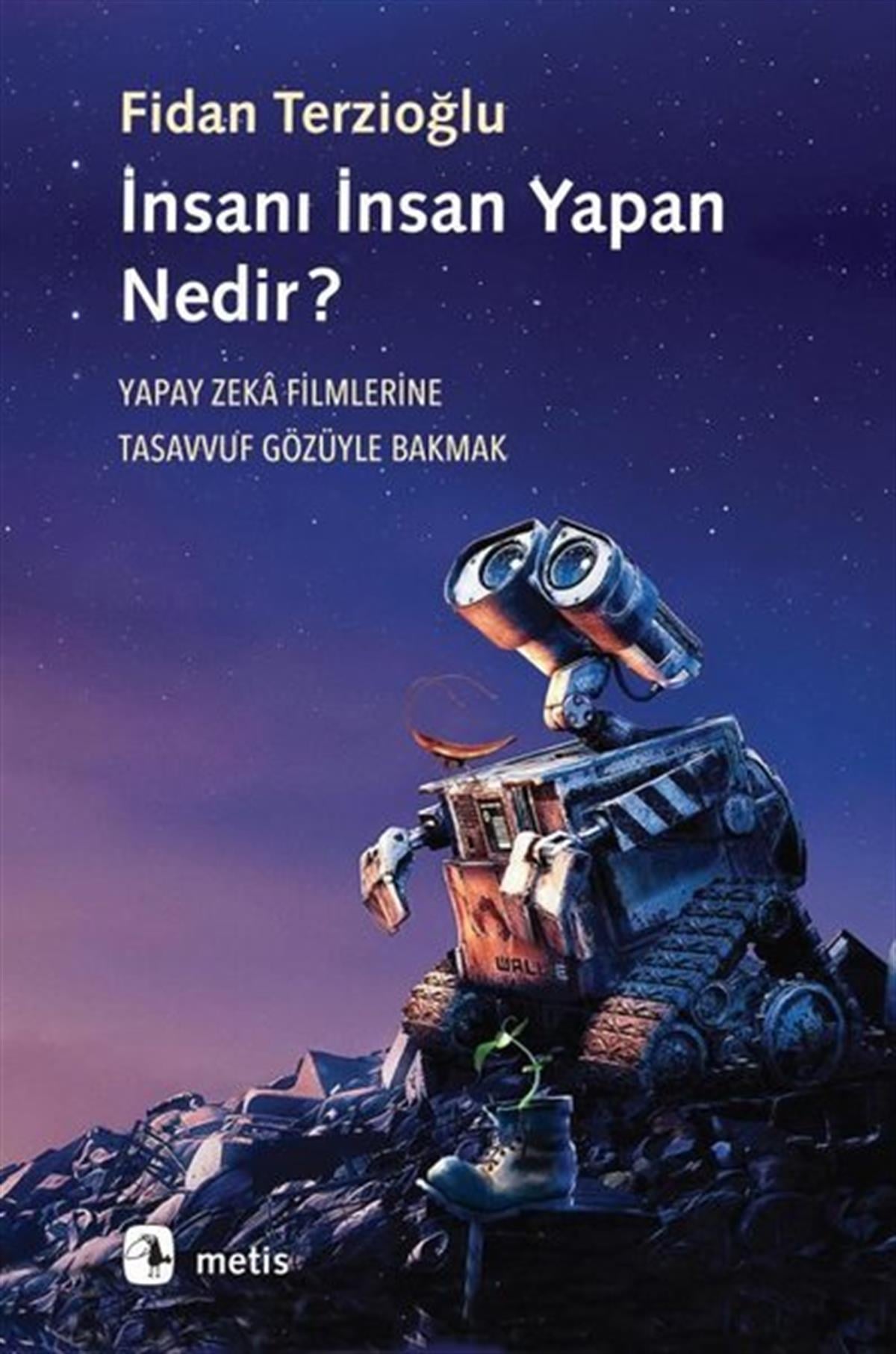 Fidan TerzioğluSinemaİnsanı İnsan Yapan Nedir? Yapay Zeka Filmlerine Tasavvuf Gözüyle Bakmak