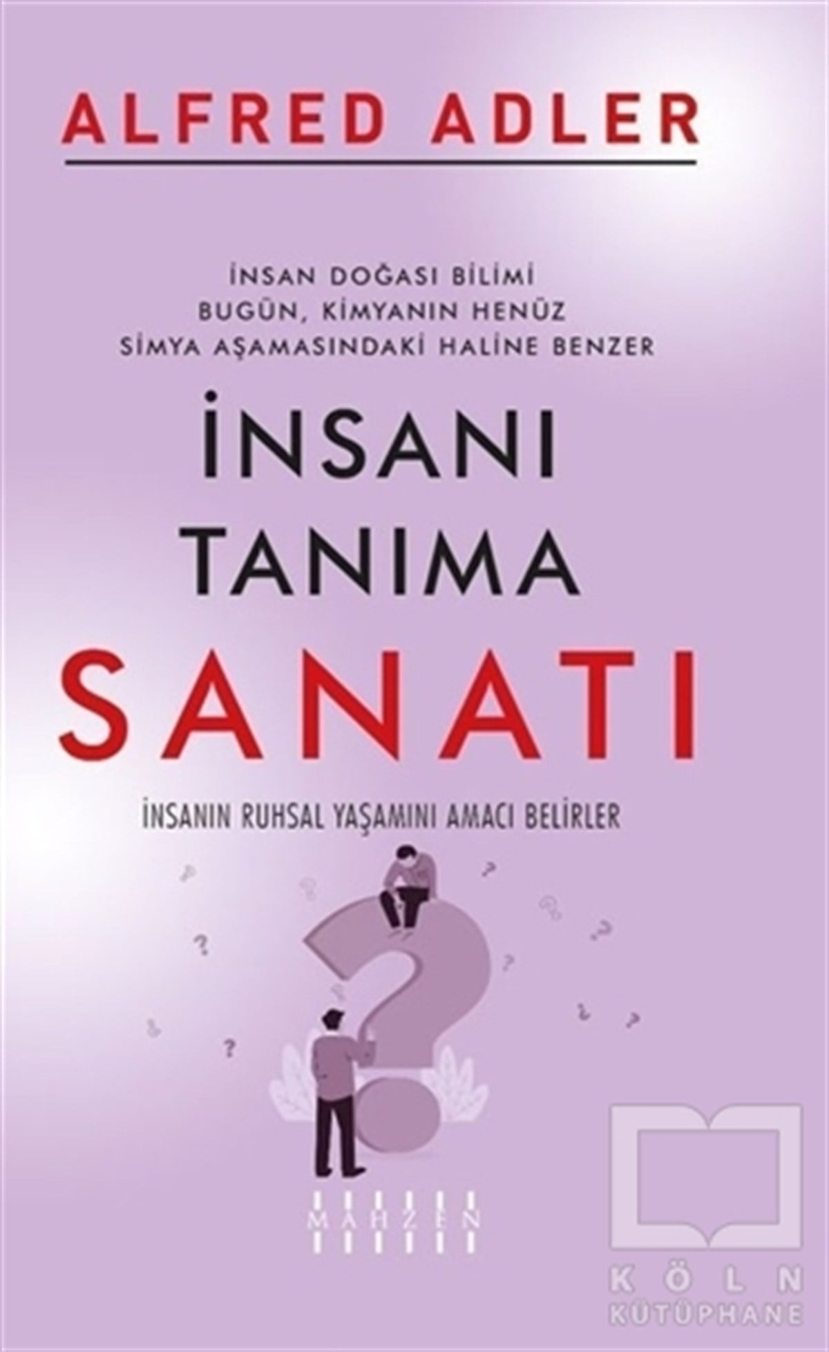 Alfred AdlerKişisel Gelişim Kitaplarıİnsanı Tanıma Sanatı