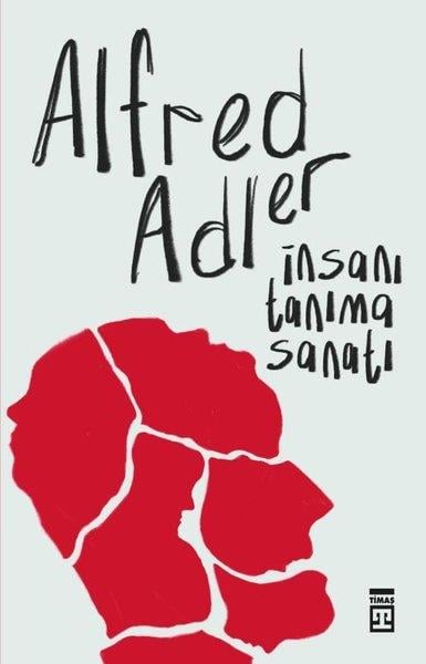 Alfred AdlerPsikoloji Kitaplarıİnsanı Tanıma Sanatı