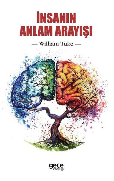 William TukePsikoloji Kitaplarıİnsanın Anlam Arayışı