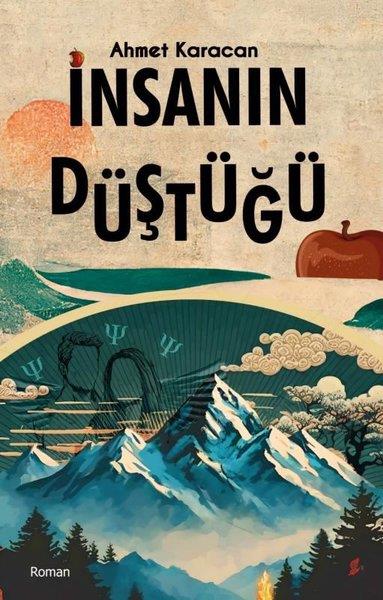 Ahmet KaracanTürkiye Romanİnsanın Düştüğü