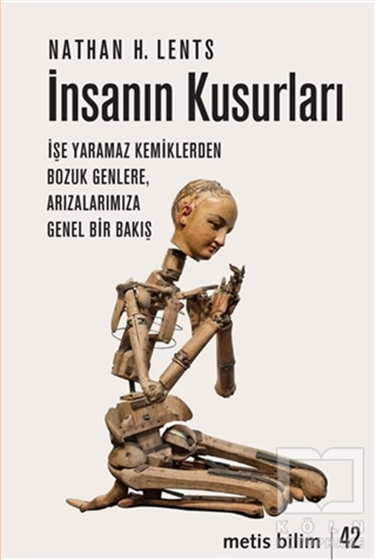 Nathan H. LentsBilim Tarihi Kitaplarıİnsanın Kusurları