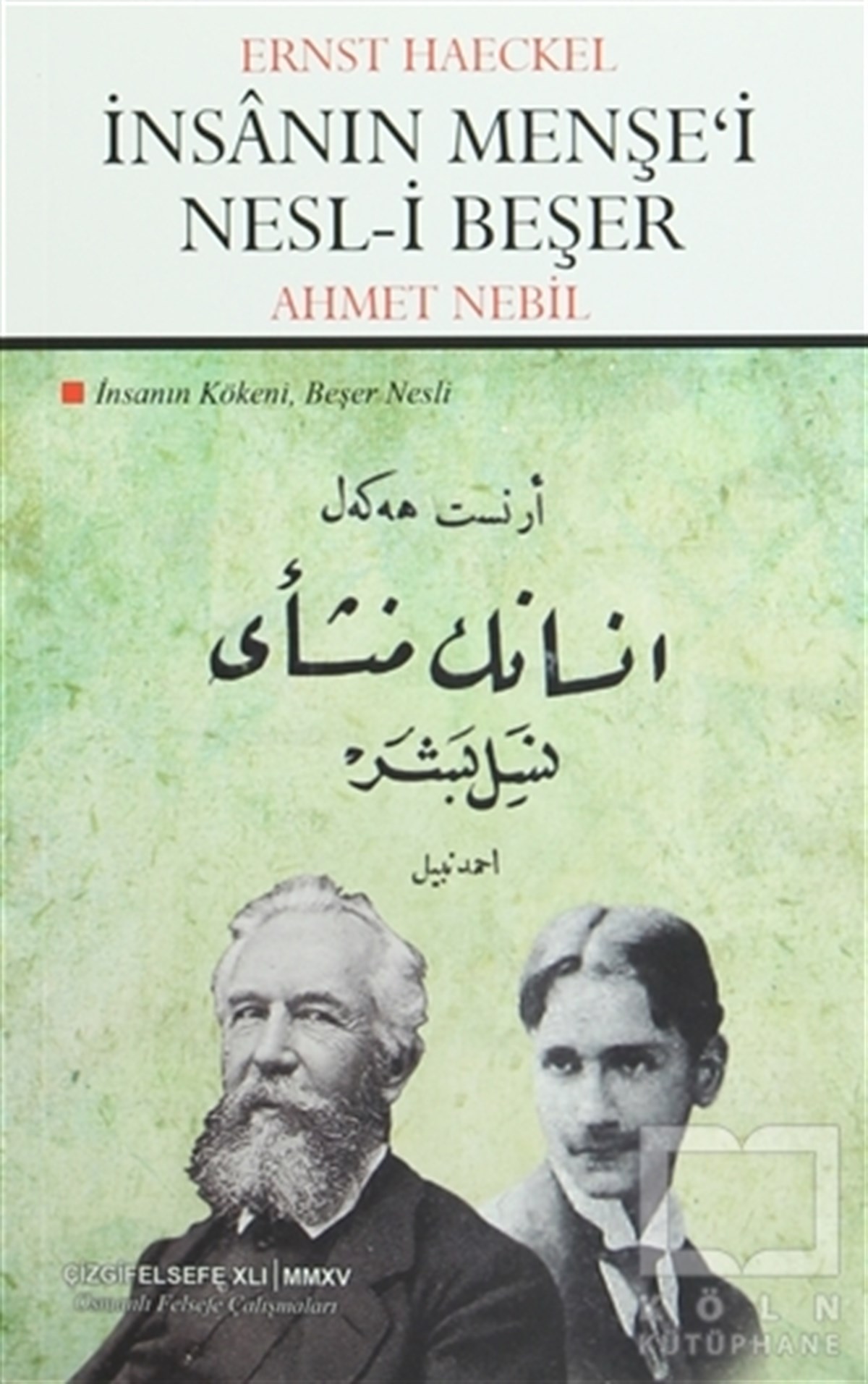Ernst HaeckelKültür ve Bilimİnsanın Menşe'i Nesl-i Beşer