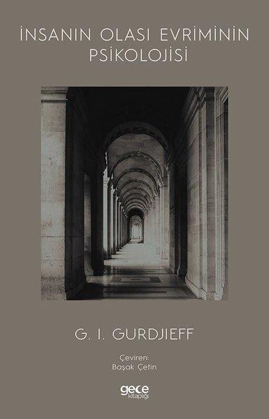 G. I. GurdjieffPsikoloji Kitaplarıİnsanın Olası Evriminin Psikolojisi