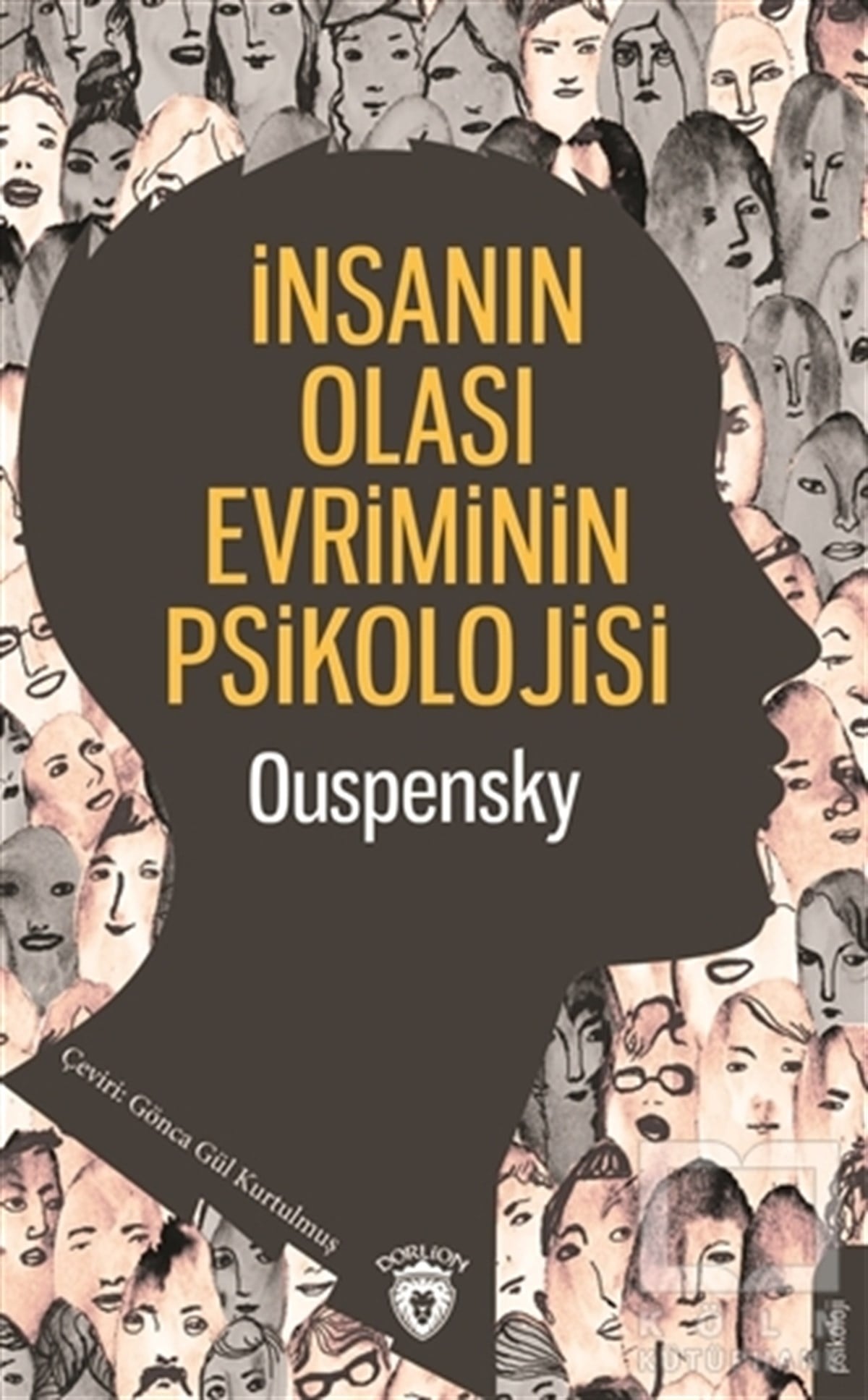 P. D. OuspenskyGelişim Psikolojisi Kitaplarıİnsanın Olası Evriminin Psikolojisi