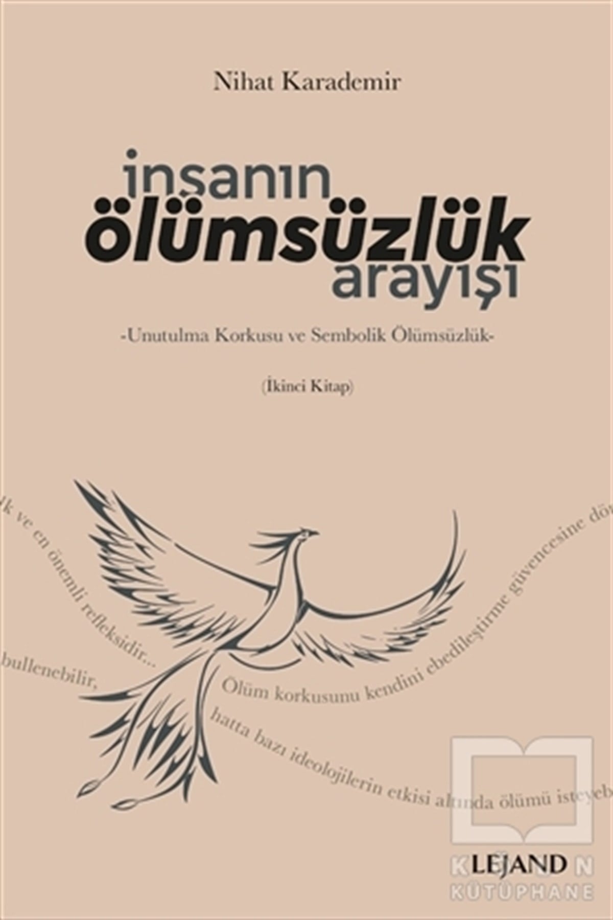 Nihat KarademirDüşünce Kitaplarıİnsanın Ölümsüzlük Arayışı