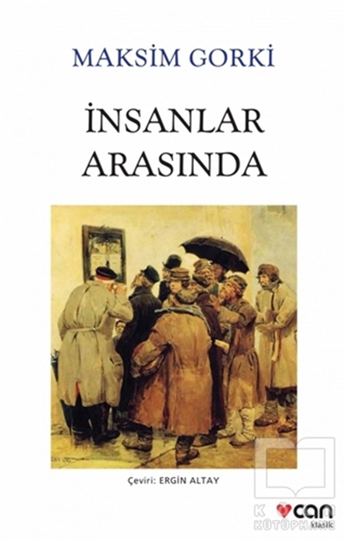 Maksim GorkiKlasiklerİnsanlar Arasında