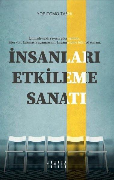 Yoritomo TashiKişisel Gelişim Kitaplarıİnsanları Etkileme Sanatı
