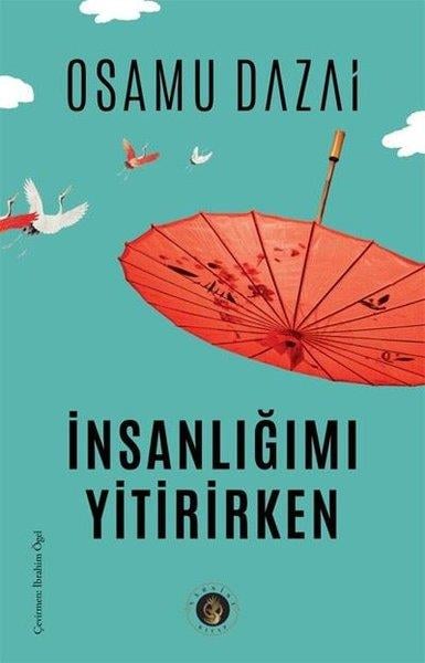 Osamu DazaiDünya Romanİnsanlığımı Yitirirken