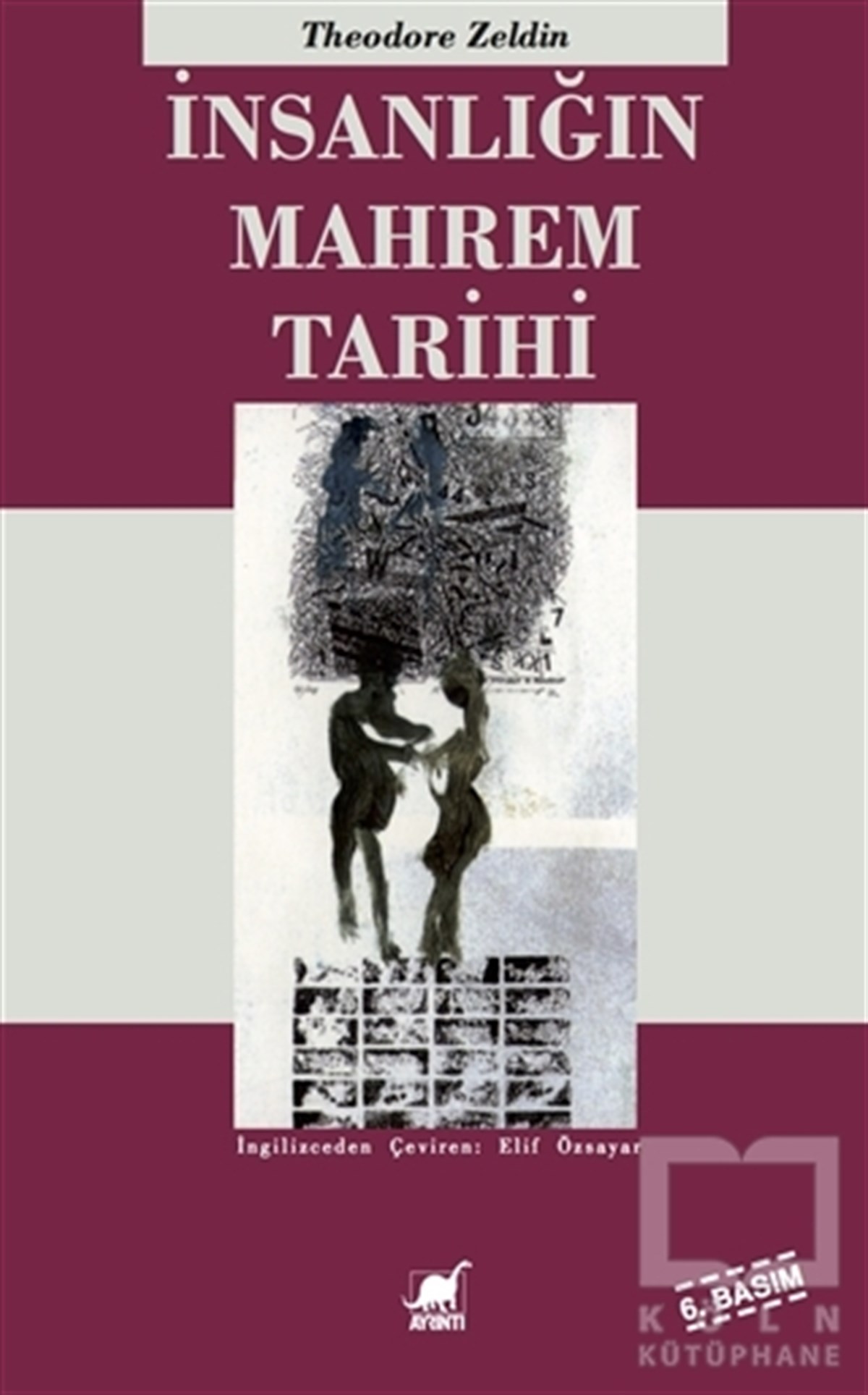 Theodore ZeldinDiğerİnsanlığın Mahrem Tarihi