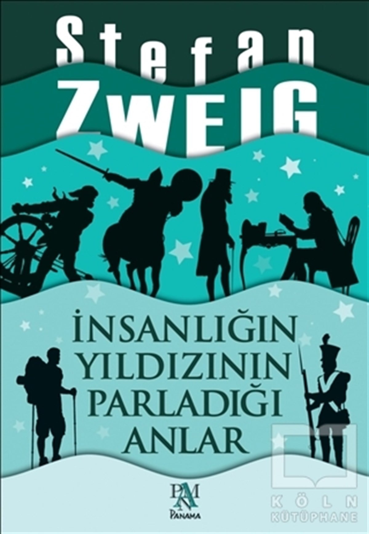 Stefan ZweigRomanİnsanlığın Yıldızının Parladığı Anlar