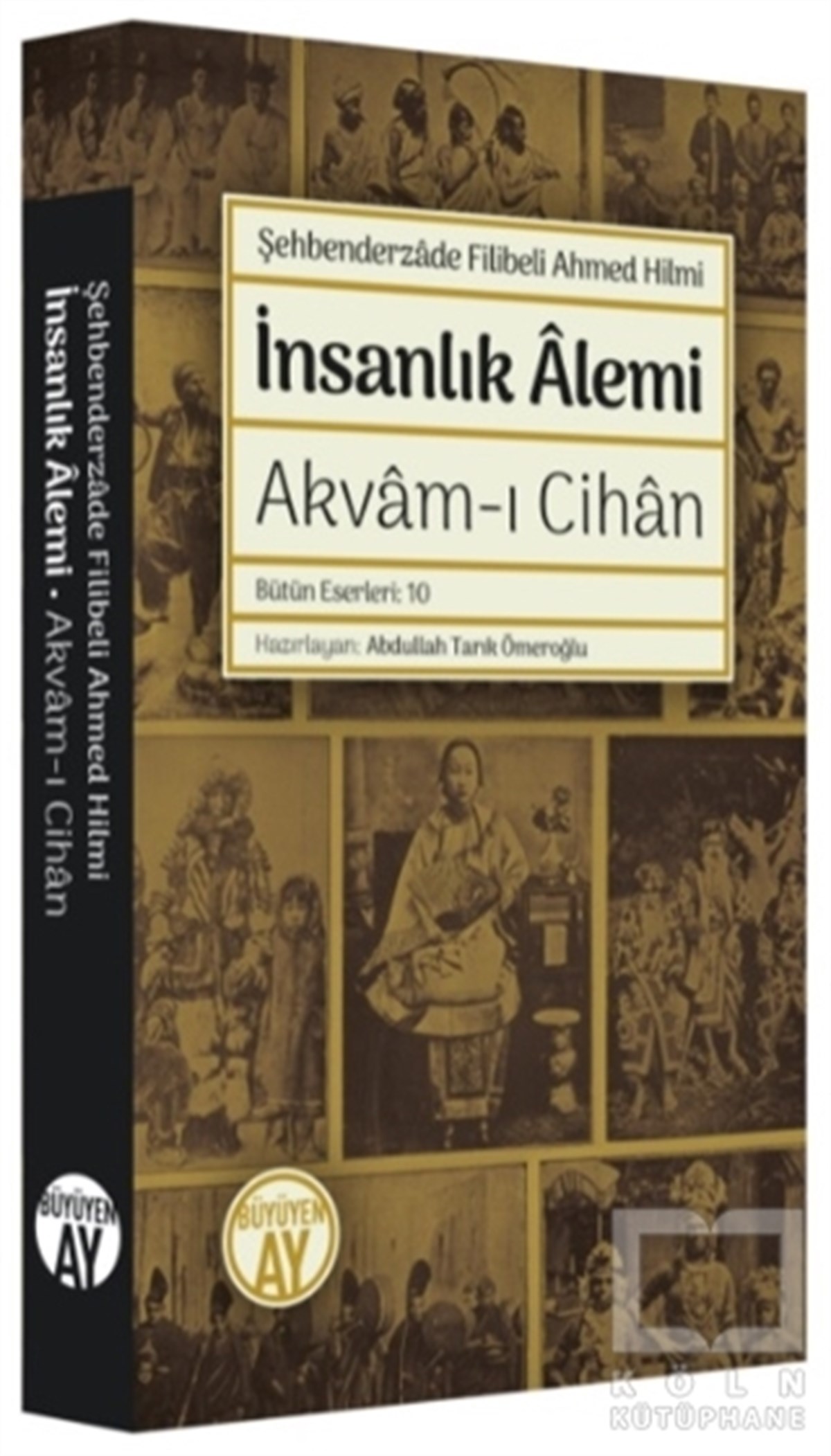 Şehbenderzade Filibeli Ahmed HilmiDiğerİnsanlık Alemi
