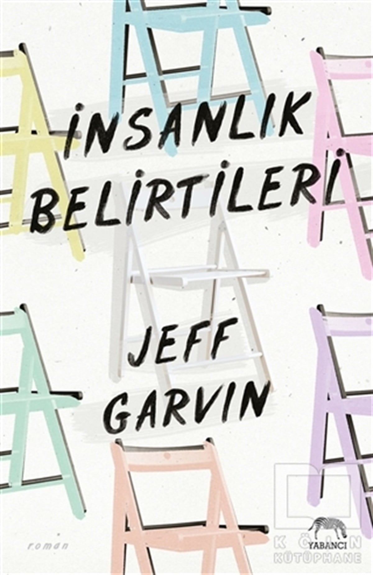 Jeff GarvinTürkçe Romanlarİnsanlık Belirtileri