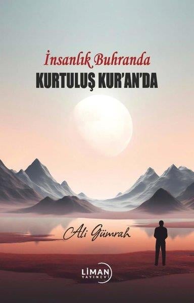 Ali Gümrahİslami Kitaplarİnsanlık Buhranda Kurtuluş Kur'an'da