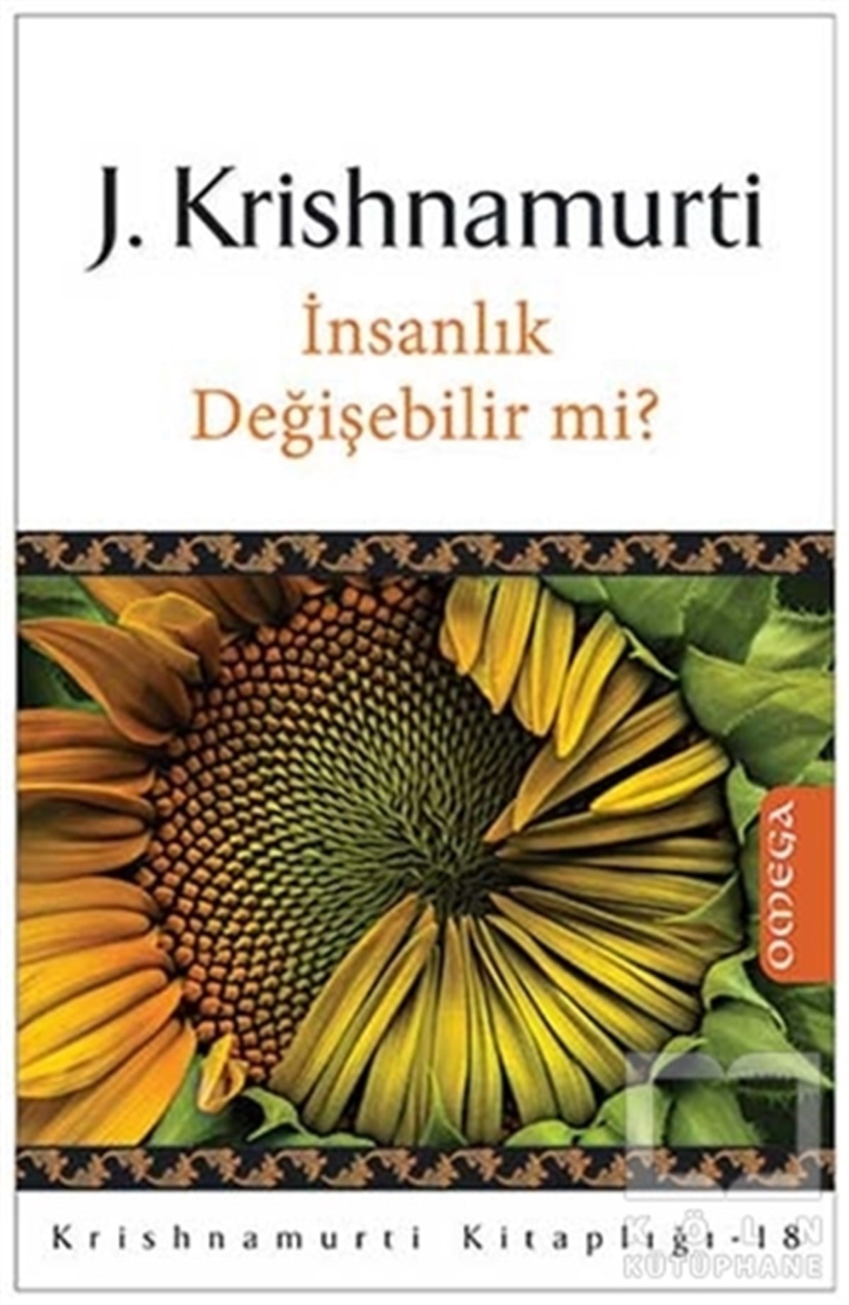 J. KrishnamurtiKişisel Gelişimİnsanlık Değişebilir mi?