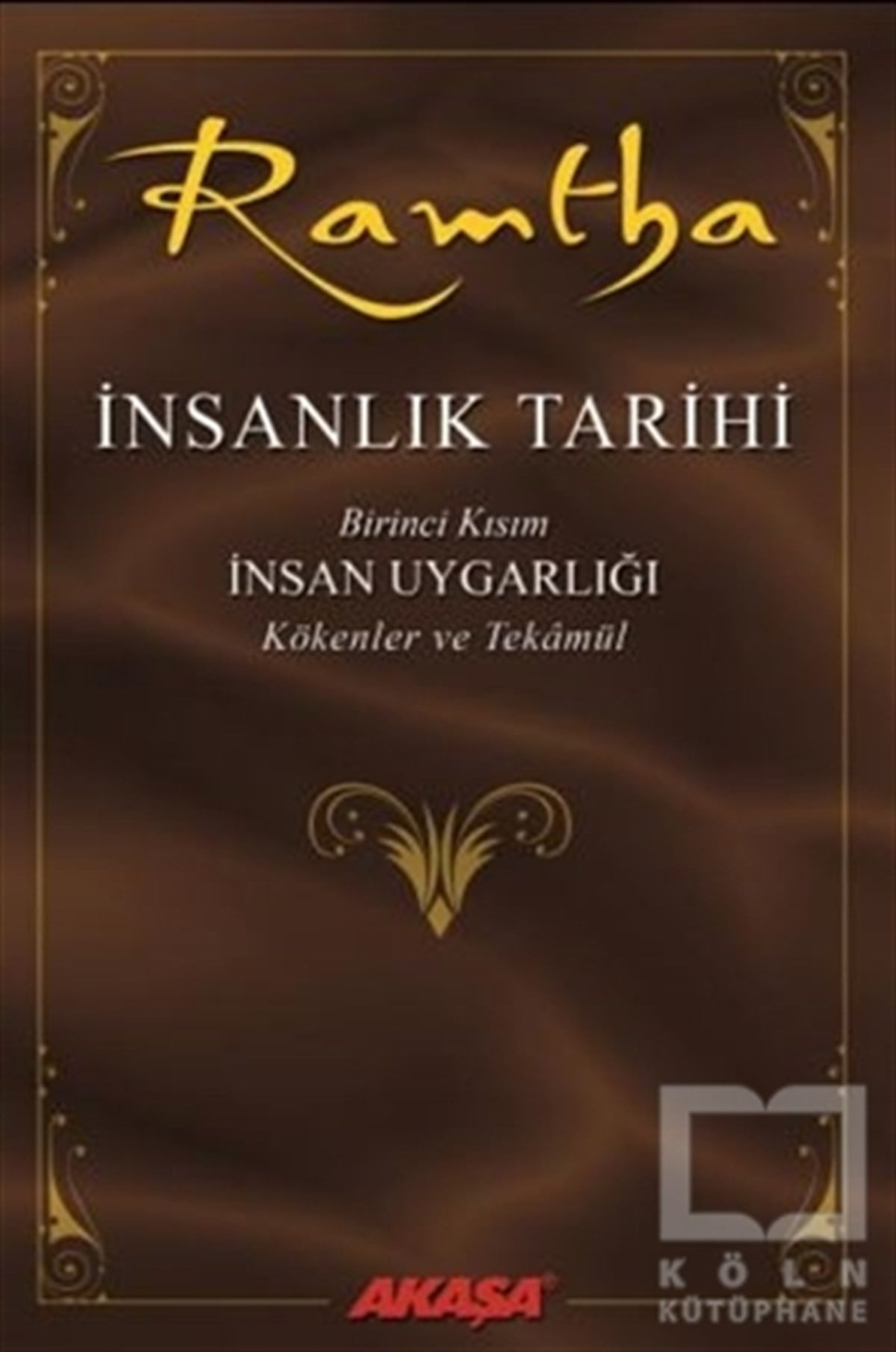 JZ KnightAraştırma - İncelemeİnsanlık Tarihi - Ramtha