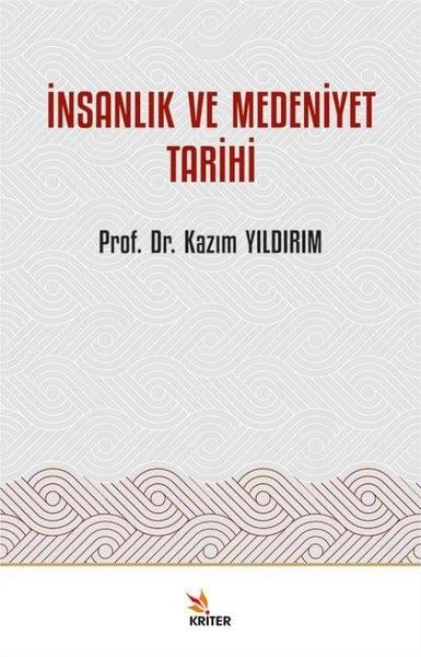 Kazım YıldırımFelsefe Bilimiİnsanlık ve Medeniyet Tarihi