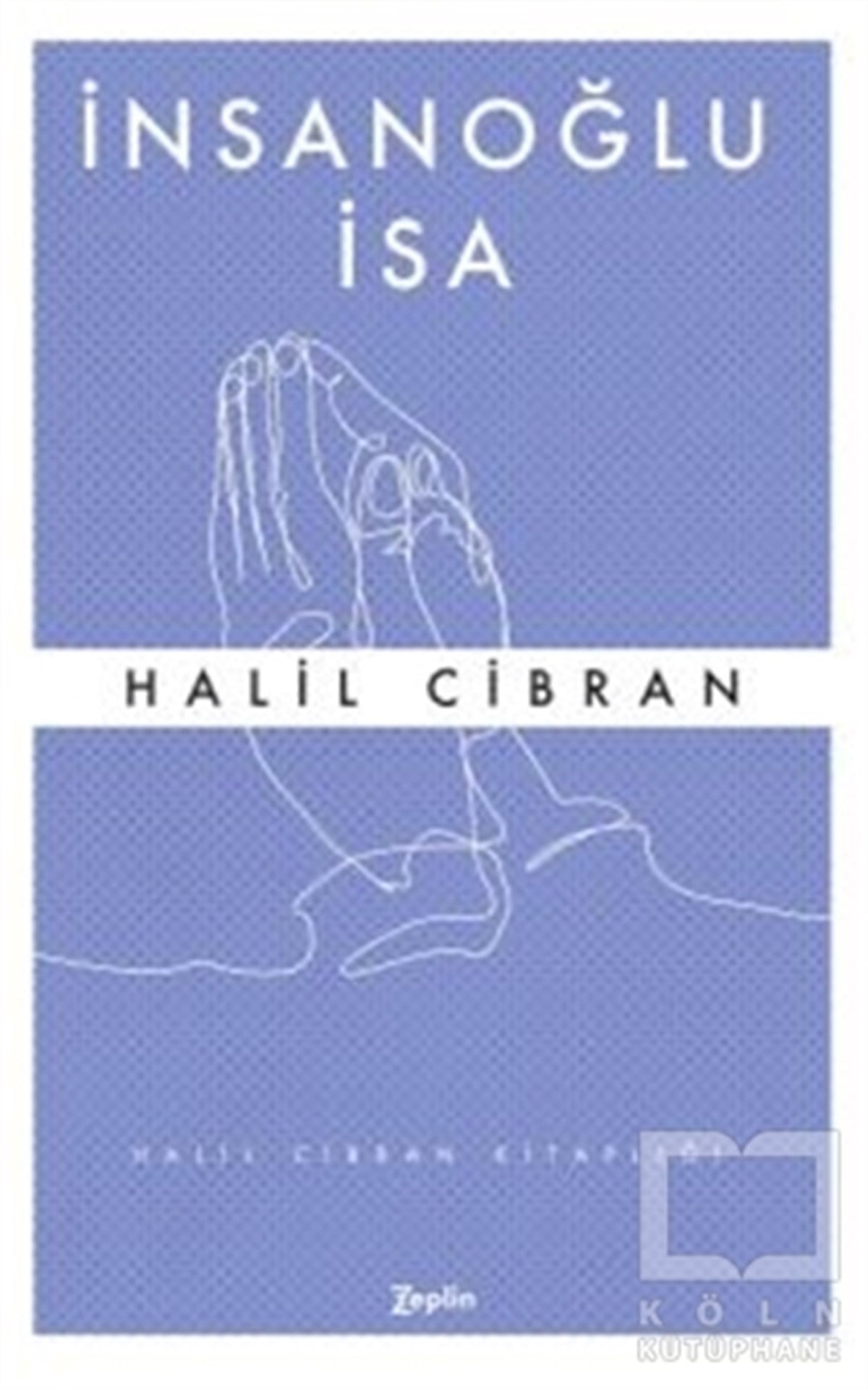 Halil CibranÖyküİnsanoğlu İsa