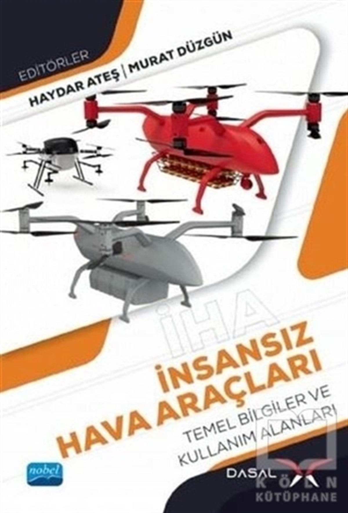 Haydar AteşDiğerİnsansız Hava Araçları