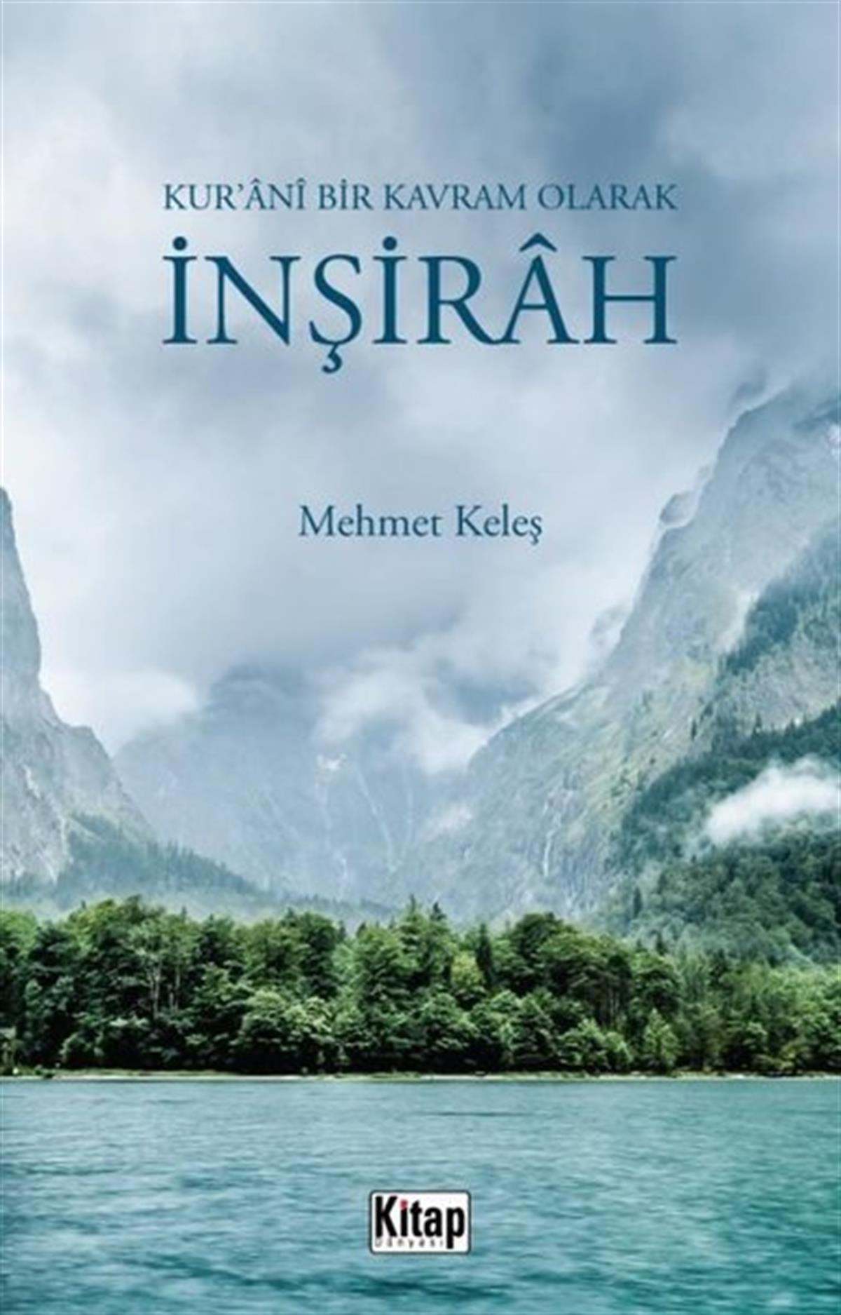 Mehmet Keleşİslami Kitaplarİnşarah - Kur'ani Bir Kavram Olarak